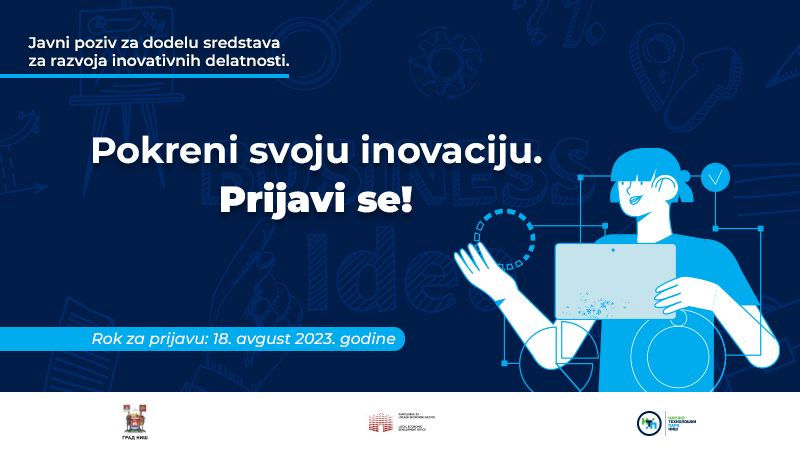 Град Ниш расписао Јавни позив за доделу средстава за подршку развоја иновативних делатности