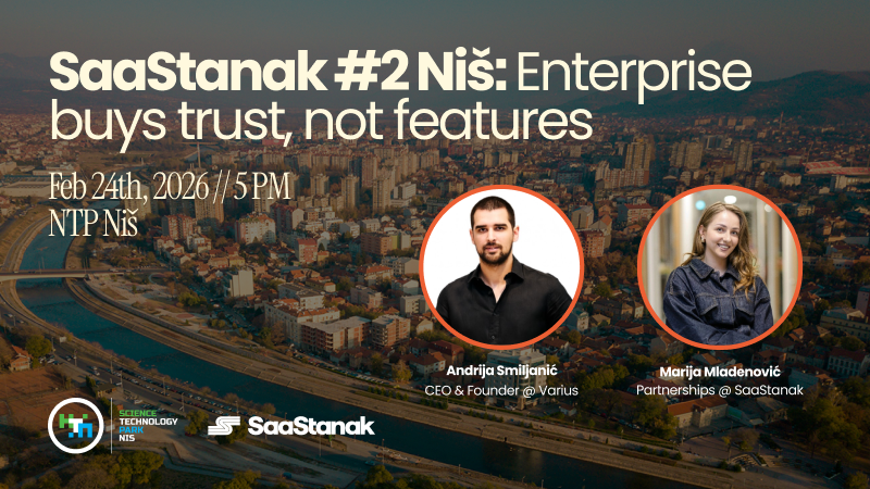 SaaStanak #2 in Niš: How to Build Trust with the Largest Global Clients?