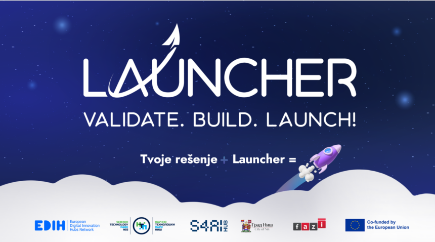 Отворене су пријаве за Launcher програм подршке